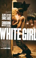 White Girl izle (2016)