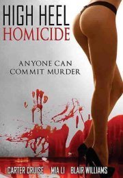Hight Heel Homicide izle (2017)